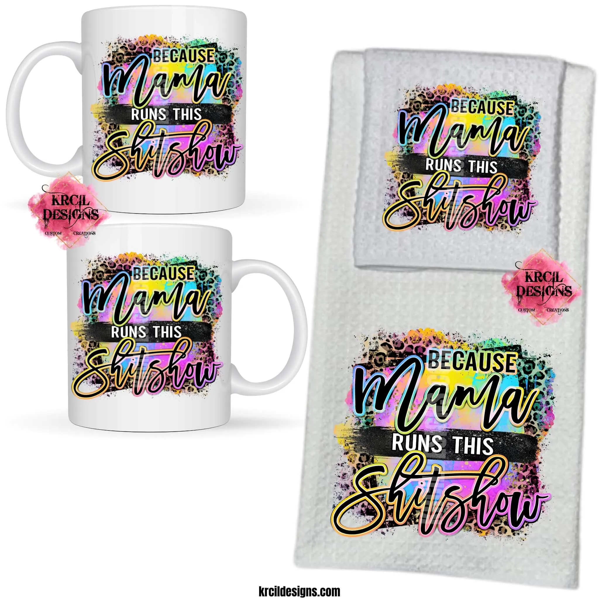 Because Mama Runs This Shitshow! Funny Coffee Mugs & Kitchen Towels