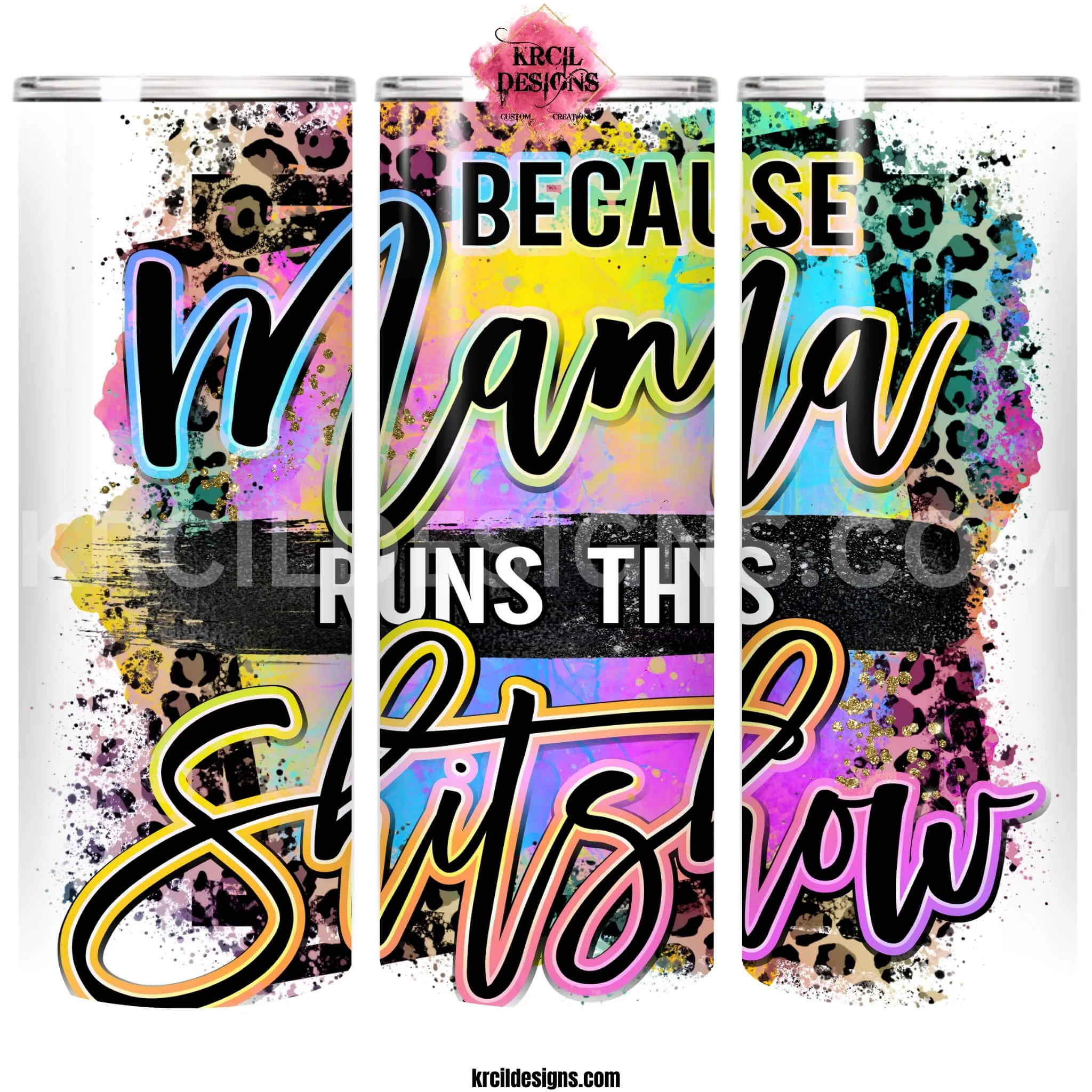 Because Mama Runs This Shitshow! Sassy Mom Water Bottles