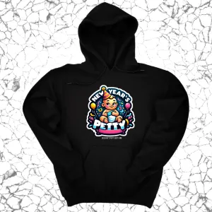 New Year's Petty Unisex Hoodie
