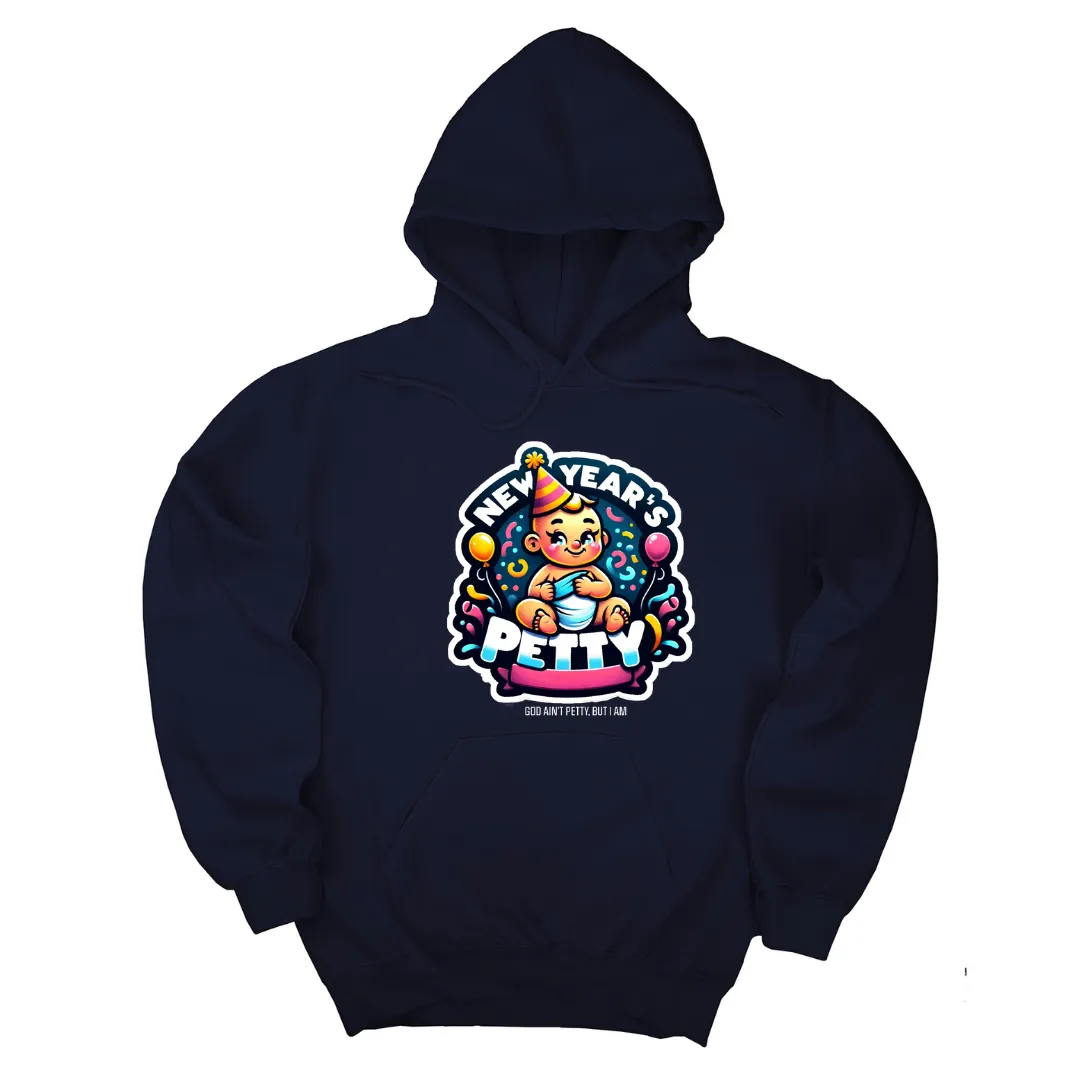 New Year's Petty Unisex Hoodie